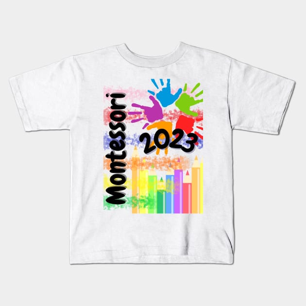 Montessori first day of school Kids T-Shirt by Jaxybear